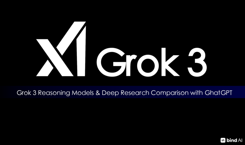 Grok 3 ChatBot vs ChatGPT – Is Grok Better Than ChatGPT? - Bind AI